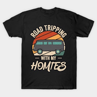 Road Tripping With My Homies T-Shirt